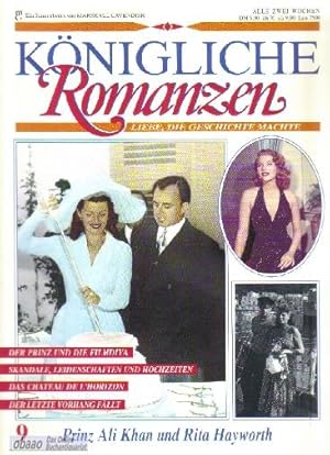 Königliche Romanzen Band 9 : Prinz Ali Khan und Rita Hayworth