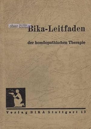 Bika-Leitfaden der homöopathischen Therapie