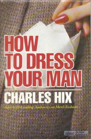 How to Dress Your Man