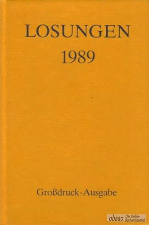 Bild des Verkufers fr Die tglichen Losungen und Lehrtexte der Brdergemeine fr das Jahr 1989 zum Verkauf von obaao - Online-Buchantiquariat Ohlemann