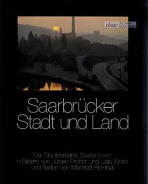 Saarbrücker Stadt und Land. Der Stadtverband Saarbrücken