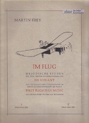 Im Flug. Melodische Etüden für den ersten Klavier-Unterricht