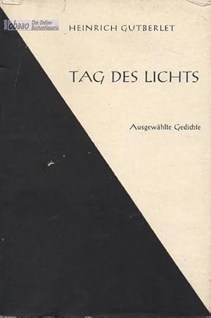 Image du vendeur pour Tag des Lichts. Ausgewhlte Gedichte mis en vente par obaao - Online-Buchantiquariat Ohlemann