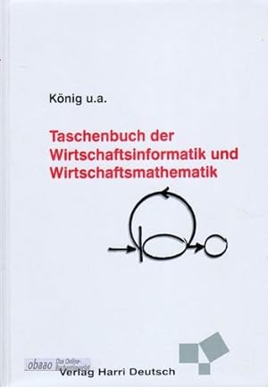 Seller image for Taschenbuch der Wirtschaftsinformatik und Wirtschaftsmathematik for sale by obaao - Online-Buchantiquariat Ohlemann