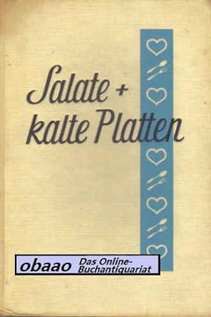 Imagen del vendedor de Salate und Kalte Platten a la venta por obaao - Online-Buchantiquariat Ohlemann