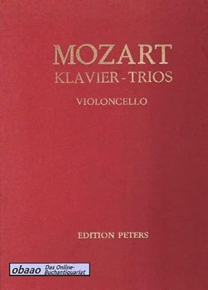 Mozart. Trios für Pianoforte, Violine und Violoncello. Violoncello