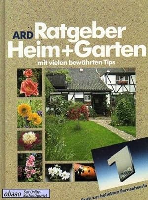 ARD Ratgeber Heim + Garten mit vielen bewährten Tips