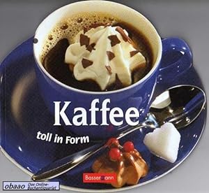 Kaffee toll in Form