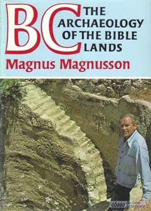 BC. The Archaeology of the Bible Lands