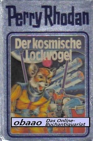 Bild des Verkufers fr Perry Rhodan - Der kosmische Lockvogel zum Verkauf von obaao - Online-Buchantiquariat Ohlemann