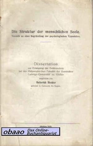 Die Struktur der menschlichen Seele. Versuch zu einer Begründung der psychologischen Typenlehre