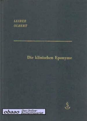 Seller image for Die klinischen Eponyme. Medizinische Eigennamenbegriffe in Klinik und Praxis for sale by obaao - Online-Buchantiquariat Ohlemann