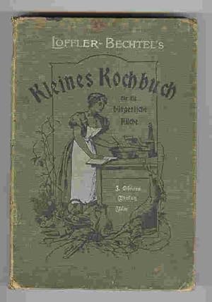Bild des Verkufers fr Kleines Kochbuch fr die einfache brgerliche Kche. Herausgegeben von Eugen Bechtel zum Verkauf von Antiquariat Antik-Bcher,  Inh. Erdmann