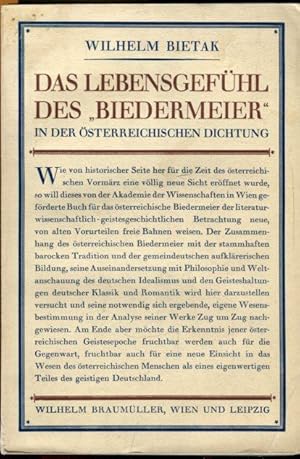 Bild des Verkufers fr Das Lebensgefhl des  Biedermeier" in der sterreichischen Dichtung. zum Verkauf von Antiquariat am Flughafen