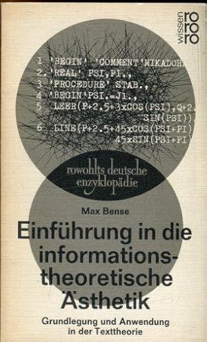 Einführung in die informationstheoretische Ästhetik. Grundlegung und Anwendung in der Texttheorie.