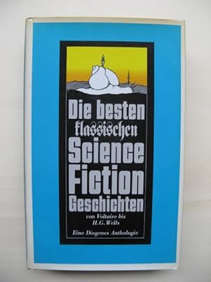 Seller image for Klassische Science-Fiction-Geschichten. Eine Diogenes Anthologie. for sale by Antiquariat Steinwedel