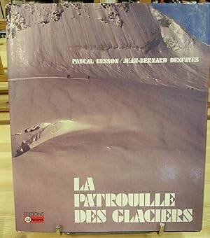 Bild des Verkufers fr La Patrouille des Glaciers zum Verkauf von le livre ouvert. Isabelle Krummenacher