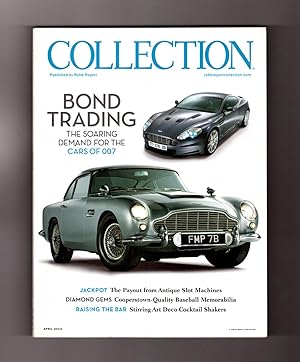 The Robb Report Collection - April, 2013. James Bond Cars. Cover: 1954 Aston Martin DB5 and 2006 ...