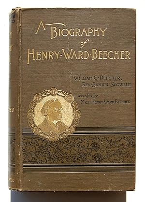 Image du vendeur pour A Biography of Rev. Henry Ward Beecher mis en vente par North Star Rare Books & Manuscripts