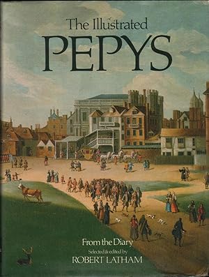 The Illustrated Pepys: Extracts from the Diary