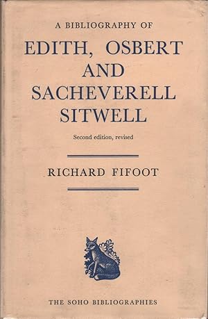 A Bibliography of Edith, Osbert and Sacheverell Sitwell