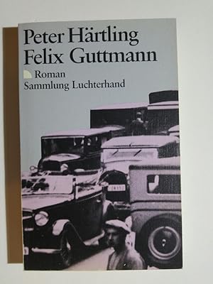 Seller image for Felix Guttmann for sale by ANTIQUARIAT Franke BRUDDENBOOKS