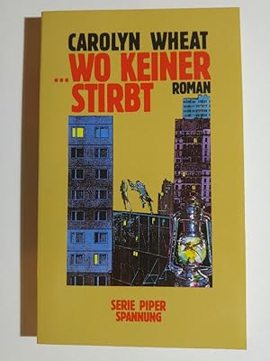 Seller image for Wo keiner stirbt for sale by ANTIQUARIAT Franke BRUDDENBOOKS