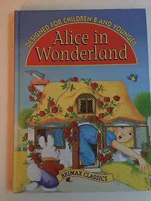 Image du vendeur pour Alice in Wonderland mis en vente par WellRead Books A.B.A.A.