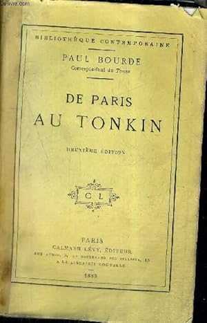 Image du vendeur pour DE PARIS AU TONKIN - 2E EDITION - COLLECTION BIBLIOTHEQUE CONTEMPORAINE. mis en vente par Le-Livre