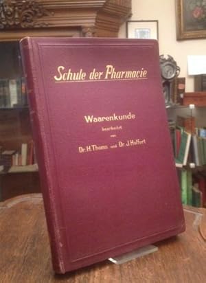 Schule der Pharmacie : Band V: Waarenkunde.