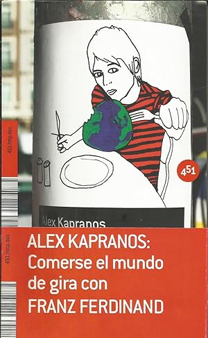 Seller image for Sound bites: Comerse el mundo de gira con Franz Ferdinand for sale by Libros Sargantana
