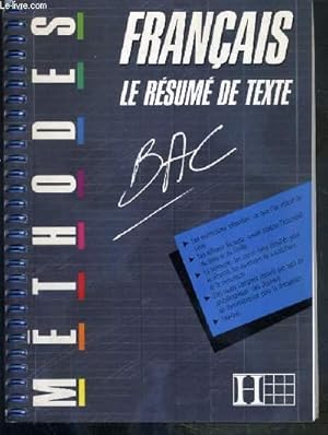 Image du vendeur pour FRANCAIS - LE RESUME DE TEXTE - METHODE BAC. mis en vente par Le-Livre