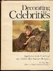 Seller image for Decorating for Celebrities : Interviews with Twenty of the World's Best Interior Designers for sale by Peter Keisogloff Rare Books, Inc.