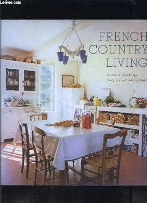 Image du vendeur pour FRENCH COUNTRY LIVING- En anglais mis en vente par Le-Livre