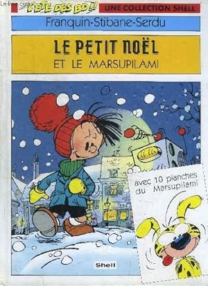 Bild des Verkufers fr LE PETIT NOEL ET LE MARSUPILAMI - AVEC 10 PLANCHES DU MARSUPILAMI zum Verkauf von Le-Livre