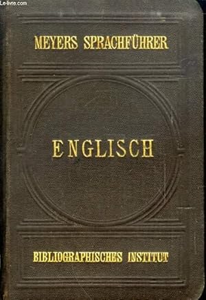 Bild des Verkufers fr ENGLISCHER SPRACHFHRER, KONVERSATIONS-WRTERBUCH zum Verkauf von Le-Livre