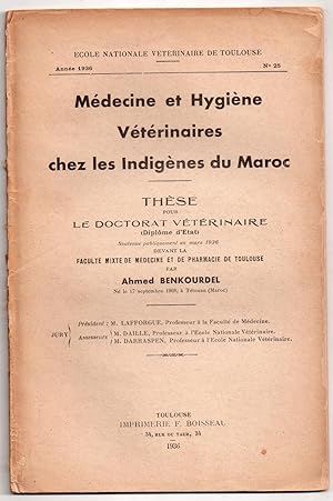 Médecine et Hygiène Vétérinaires chez les Indigènes du Maroc