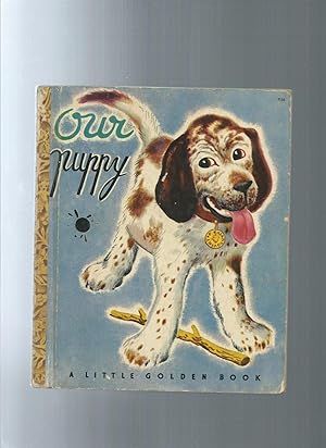 Seller image for OUR PUPPY for sale by ODDS & ENDS BOOKS