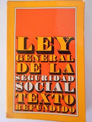 Bild des Verkufers fr Ley General de la Seguridad Social : texto refundido zum Verkauf von Perolibros S.L.