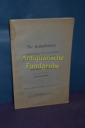 Seller image for Die Leiturkunden fr Neuordnung der evangelischen Kirche im Gesamtstaat sterreich. for sale by Antiquarische Fundgrube e.U.