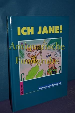 Bild des Verkufers fr Ich Jane! : Cartoons. zum Verkauf von Antiquarische Fundgrube e.U.