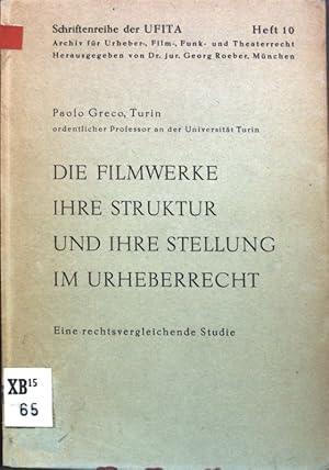 Imagen del vendedor de Die Filmwerke, ihre Struktur und ihre Stellung im Urheberrecht; Schriftenreihe de UFITA, Heft 10; a la venta por books4less (Versandantiquariat Petra Gros GmbH & Co. KG)