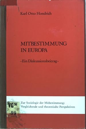 Seller image for Mitbestimmung in Europa: Ein Diskussionsbeitrag. Europische Schriften des Bildungswerks Europische Politik, Band 24; for sale by books4less (Versandantiquariat Petra Gros GmbH & Co. KG)