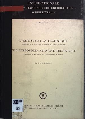 L'Artiste et la Technique / The Performer and the Technique; Internationale Gesellschaft für Urhe...