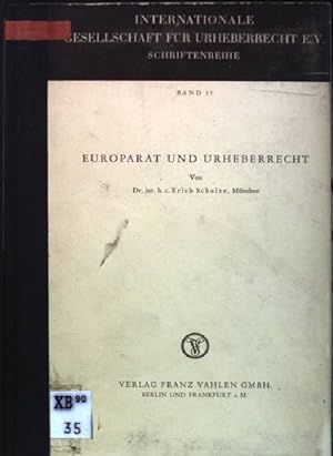 Bild des Verkufers fr Europarat und Urheberrecht Internationale Gesellschaft fr Urheberrecht e.V.; Band 15 zum Verkauf von books4less (Versandantiquariat Petra Gros GmbH & Co. KG)