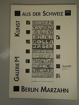 Bild des Verkufers fr Kunst aus der Schweiz. Galerie M. Berlin Marzahn. Ausstellung vom 1. Juli bis 25. August 1991. zum Verkauf von Antiquariat Bookfarm