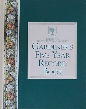 Seller image for The Royal Horticultural Society Gardener's Five Year Record Book for sale by knew_4_you