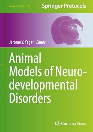 Image du vendeur pour Animal Models of Neurodevelopmental Disorders mis en vente par AHA-BUCH GmbH
