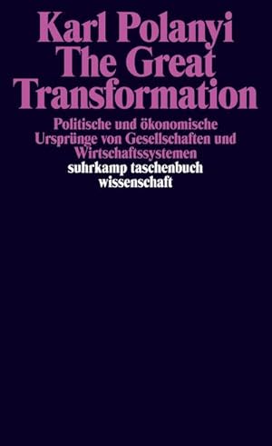 Seller image for The Great Transformation : Politische und konomische Ursprnge von Gesellschaften und Wirtschaftssystemen for sale by AHA-BUCH GmbH