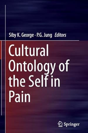 Immagine del venditore per Cultural Ontology of the Self in Pain venduto da AHA-BUCH GmbH